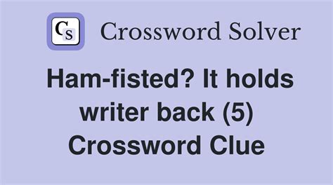 ham fisted crossword|Ham Fisted Crossword Clue, Puzzle and Solver .